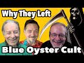 Why The Bouchard Brothers Left Blue Oyster Cult - Interview