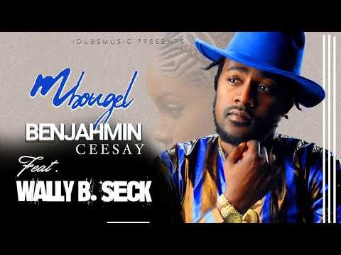 Benjahmin Ft. Wally B. Seck - MBUGEL (Official Audio)