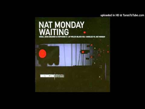 Nat Monday - Waiting (Angeles vs. Nat Monday Remix)