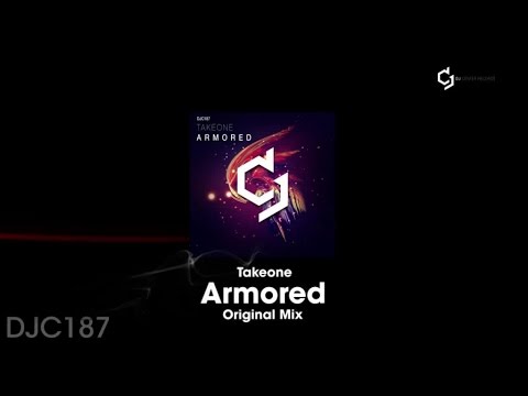 Takeone - Armored - Original Mix