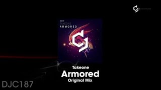 Takeone - Armored - Original Mix
