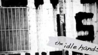 The Idle Hands - Socialite Death Squad video