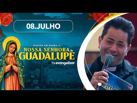 8º dia da Novena em honra a Nossa Senhora de Guadalupe com Pe. Cleberson Evangelista