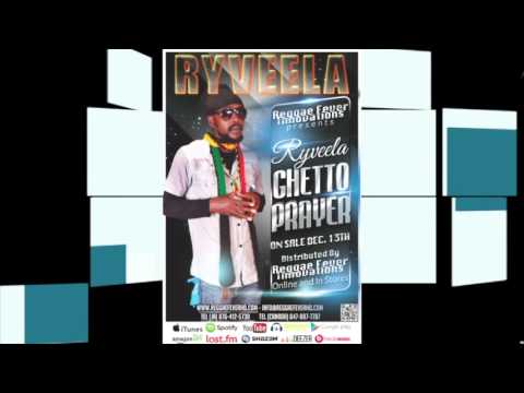 Ryveela  - Ghetto Prayer  - Commercial