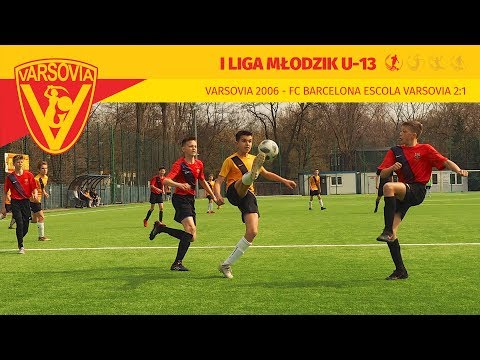 VARSOVIA 2006 - FC BARCELONA ESCOLA VARSOVIA 2:1 - I LIGA MŁODZIK U-13