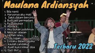 Download lagu Maulana Ardiansyah full album terbaru 2022 | Bila nanti mp3