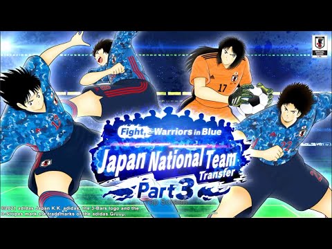 CTDT - Fight, Warriors in Blue: Japan National Team Transfer - Part 3