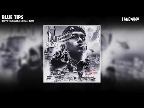 Bravo the Bagchaser - Blue Tips feat. Rucci (Prod. Laudiano) [New 2021]