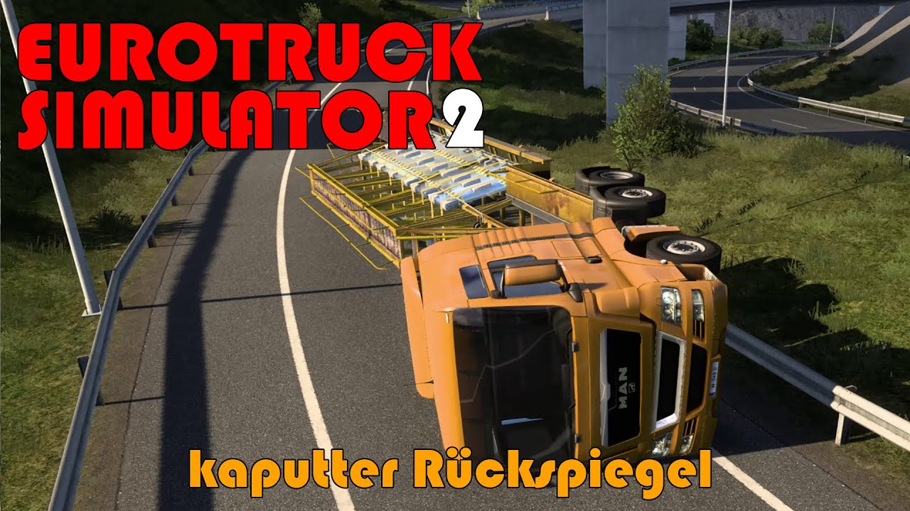#ets2  Chef der Rückspiegel ist kaputt.... der Truck liegt drauf! #truckersmp  #eurotrucksimulator2