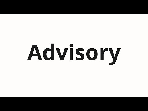 How to pronounce Advisory