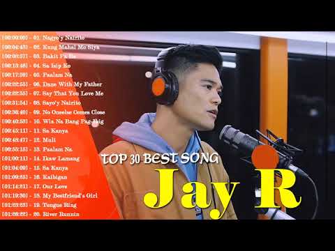 Jay R OPM Tagalog Love Songs Collection - Jay R Greatest Hits Full Album 2021