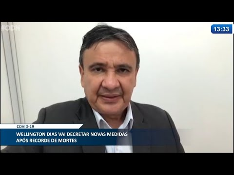 Piauí alcança maior índice de mortalidade em 24hrs e Governador se pronuncia 25 03 2021