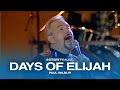 Days of Elijah - Paul Wilbur (Live)