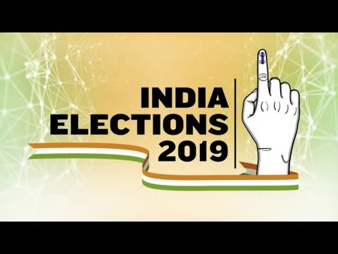 Indian elections 2019 - Explained