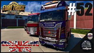 Conquering Britain #52 | Farquar Freights | ETS2 Season 2
