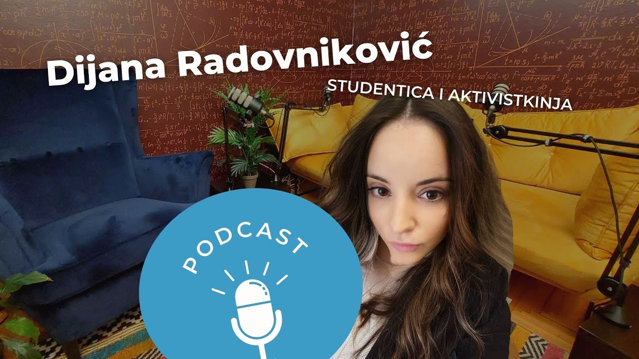 [Podcast] #33 Dijana Radovniković | Kako biti student na pravi način