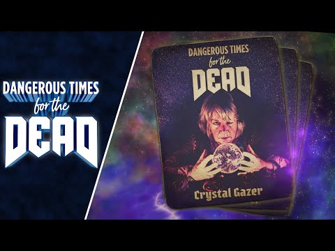 Dangerous Times For The Dead - Crystal Gazer (Official Lyric Video)