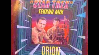 Orion - Star Trek  (Tekkno Mix)   1992