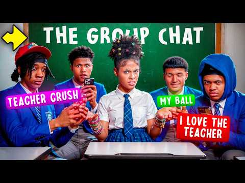 The GROUP CHAT Has A CRUSH on The TEACHER | Ep.5