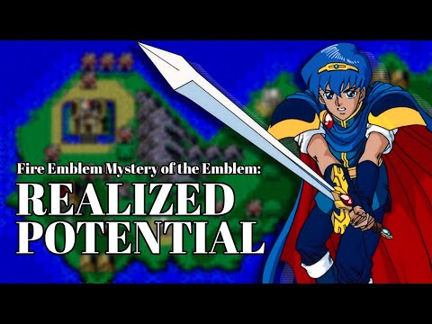 Fire Emblem Mystery of the Emblem | Realized Potential
