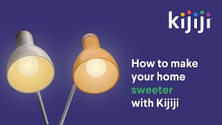 How to make your home sweeter with Kijiji | Home Sweet Home
