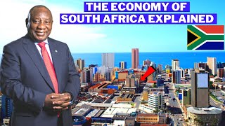 The Economy Of South Africa Explained