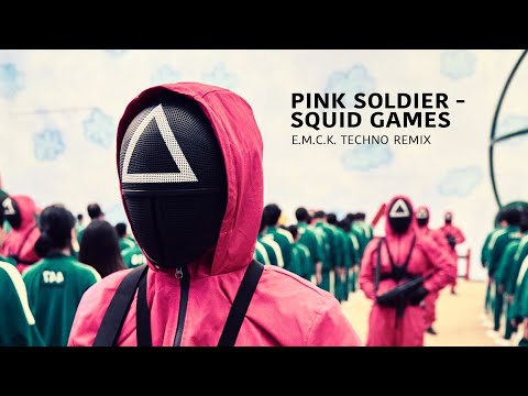 Pink Soldier - Squid Games (E.M.C.K. Techno Remix)
