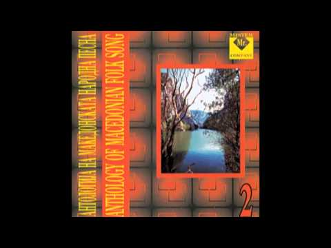 ALEKSANDAR SARIESKI - Bog da ubiet Debrani - Anthology Of Macedonian Folk Song Vol. 2