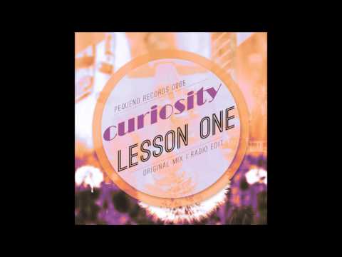 Curiosity - Lesson One (Original Mix)