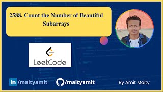 YouTube video '2588. Count the Number of Beautiful Subarrays || LeetCode Weekly Contest 336 || Medium'