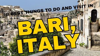 8 best things to do and visit Bari, Italy