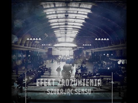 Efekt zrozumienia - Się zaczęło