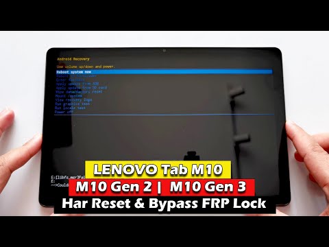 Har Reset & Bypass FRP Lock - LENOVO Tab M10 | M10 Gen 2 |  M10 Gen 3