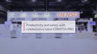【ROBOT TECHNOLOGY JAPAN 2024】COBOTTA PRO -Collaborative robot with both high productivity and safety