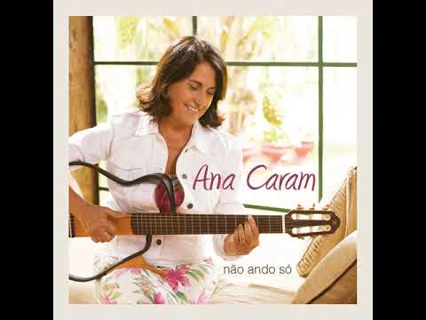 Ana Caram - Que Te Darei, Meu Mestre