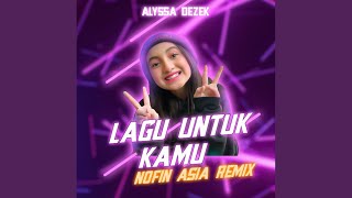 Download lagu Lagu Untuk Kamu (Nofin Asia Remix) mp3 Download lagu Lagu Untuk Kamu (Nofin Asia Remix) mp3