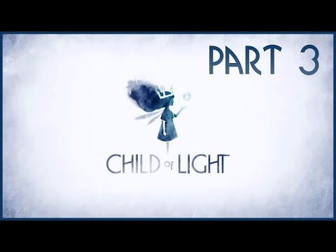 Child of Light Playthrough | Part 3 (No Commentary)