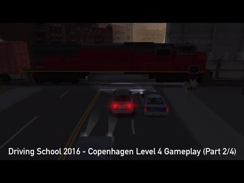 Driving School 2016: Copenhagen Level 4 Gameplay (Part 2/4)