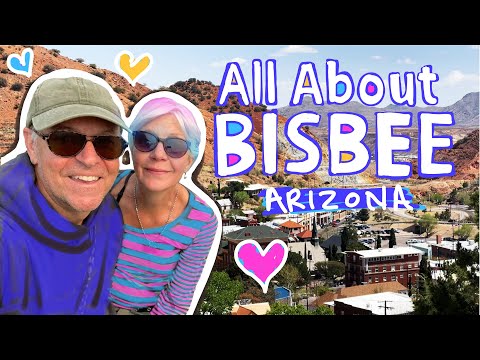 All About Bisbee, Arizona