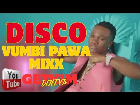 DISCO VUMBI PAWA MIXX _DIJEEY GETKIM❤️PAWA|SIKO SINGLE|KATAM|ROUND OF APPLAUSE |WANULA