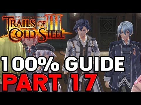 The Legend of Heroes Trails of Cold Steel 3 100% Walkthrough Part 17 Crossbell City