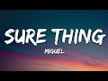 Miguel - Sure Thing (Lyrics)