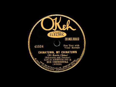Louis Armstrong - Chinatown, My Chinatown (1931)