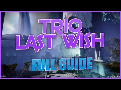 3 Man Last Wish - FULL GUIDE (2022)