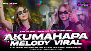 Download lagu DJ AKU MAH APA ATUH X MELODY VIRAL ‼️ STYLE JEDAG JEDUG GAYENG FULL BASS 2026 🔥 HSA MUSIC mp3