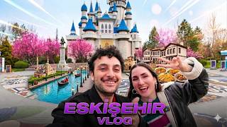 1 GÜNDE ESKİŞEHİR NASIL GEZİLİR? 🏛️ Odunpazarı, Sazova Şatosu, Porsuk Çayı, Devr