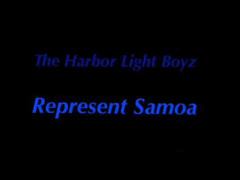 The Harbor Light Boyz - Represent Samoa