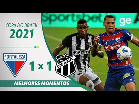 FORTALEZA 1 X 1 CEARÁ | MELHORES MOMENTOS | 3ª FASE COPA DO BRASIL 2021 | ge.globo