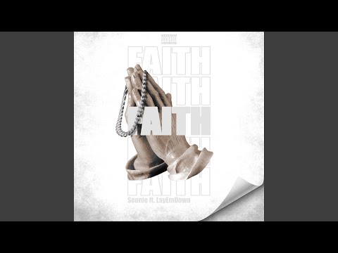 Faith (feat. LayEmDown)