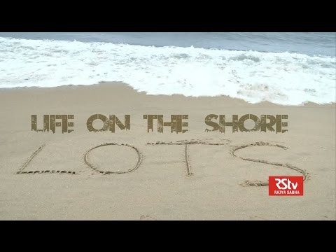 RSTV Documentary - Life On The Shore